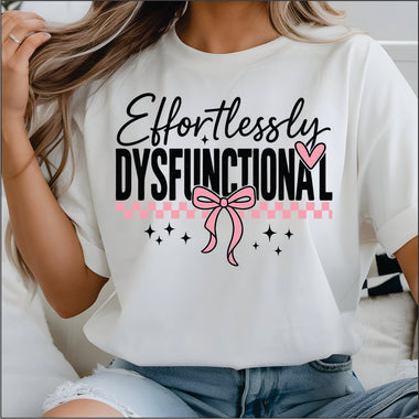 Effortlessly Dysfunctional DTF Transfer