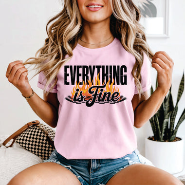 Everything is Fine Fire