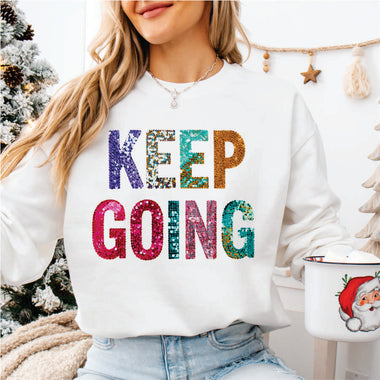 Faux Sequin Keep Going