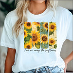 Find me Among the Sunflowers DTF Transfer