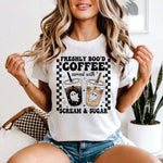 Freshly Bood Coffee
