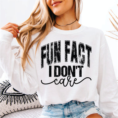 Fun Fact I Don't Care