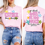 Go Ahead Girl Be Too Much 2 Part DTF Transfer