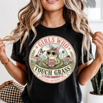 Girls Who Touch Grass DTF Transfer