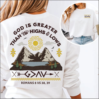 God is Greater than the Highs & Lows DTF Transfer