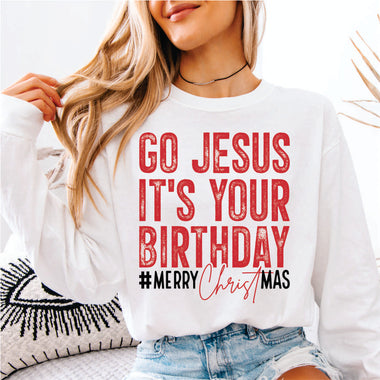 Go Jesus It's Your Birthday