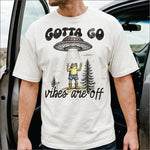 Gotta Go The Vibes Are Off Frog Spaceship DTF Transfer