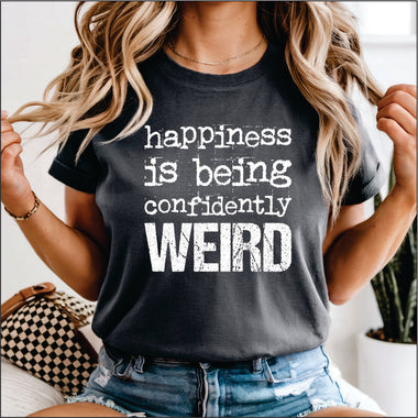 Happiness Is Being Confidently Weird