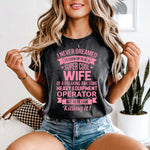 Heavy Equipment Operators Wife