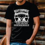 Heavy Equipment Operator Using my Diploma