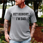 Hey Hungry, I'm Dad