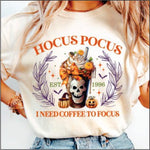 Hocus Pocus I Need Coffee to Focus DTF Transfer