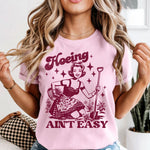 Hoeing Aint Easy Burgundy DTF Transfer