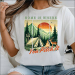 Home is Where you Pitch it DTF Transfer