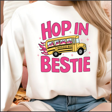 Hop in Bestie DTF Transfer