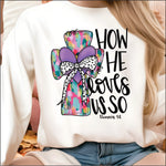 How he Loves us So DTF Transfer