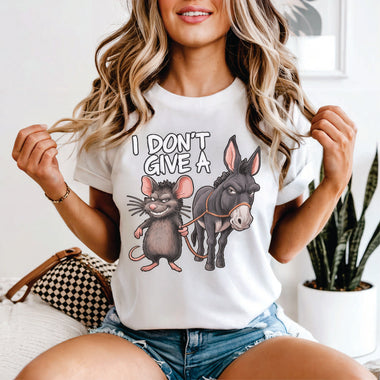 I Dont Give a Rats A**