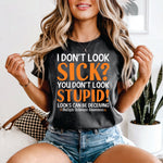 I Don't Look Sick MS Awareness