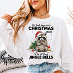 If I Had any More Christmas Spirit