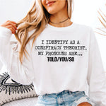 I Identify as a Conspiracy Theorist