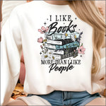 I Like Books more than People DTF Transfer