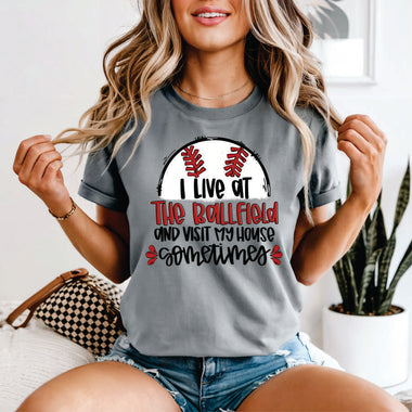 I Live at the Ballfield and Visit my House Sometimes