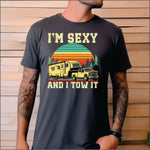 I'm Sexy and I Tow It DTF Transfer