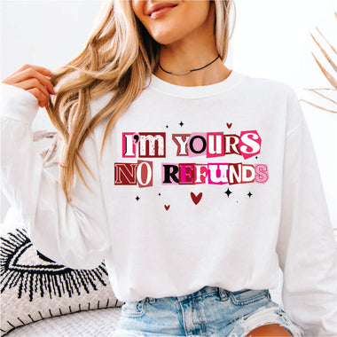 I'm Yours No Refunds
