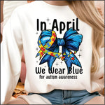 In April we wear Blue DTF Transfers