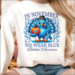 In November we Wear Blue Diabetes Awareness DTF Transfer