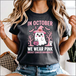 In October We Wear Pink Ghost Breast Cancer Awareness DTF Transfer