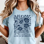 In The Waiting God is Working Blue DTF Transfer
