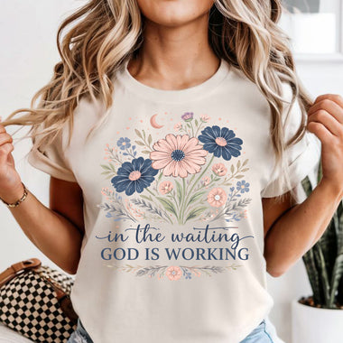 In The Waiting God is Working Floral DTF Transfer