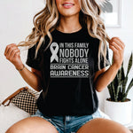In This Family No One Fights Alone Brain Cancer Awareness