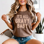 It's All Gravy Baby