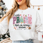 I Will Praise Him in Every Season black print