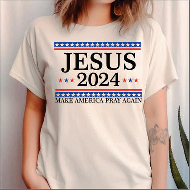 Jesus 2024 Make America Pray Again DTF Transfer