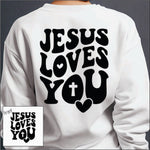 Jesus Loves You Front and Back DTF Transfer