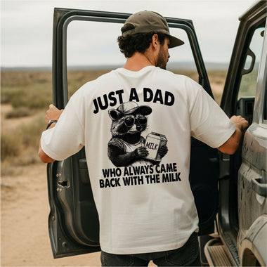 Just a Dad Who Always Came Back w the Milk