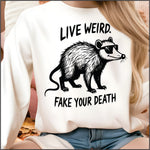 Live Weird DTF Transfer