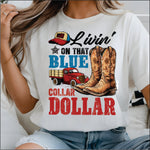 Livin on that Blue Collar Dollar