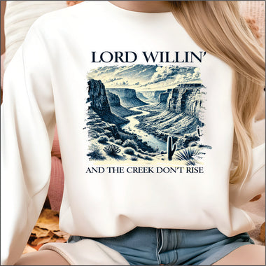 Lord Willin and the Creek don't Rise DTF Transfer
