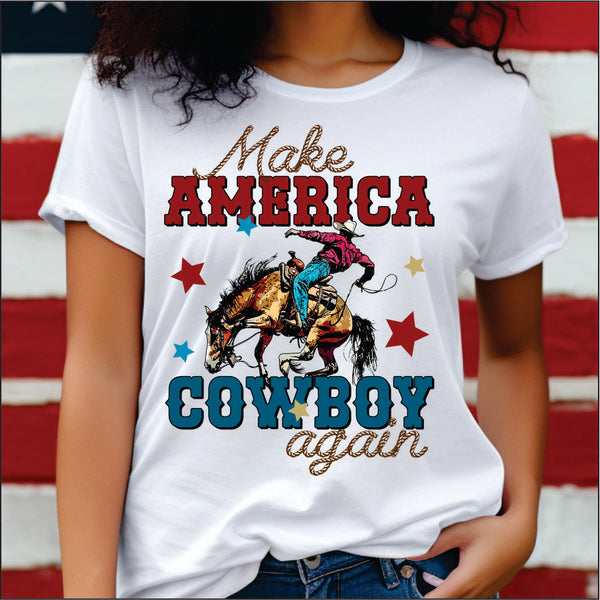 Make America Cowboy Again Dtf Transfer Sweet Tee Transfers 1446