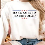 Make America Healthy Again DTF Transfer