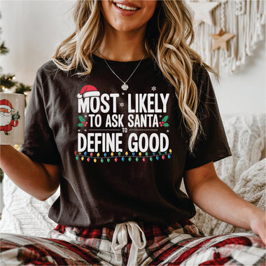 Most Likely to Ask Santa to Define Good