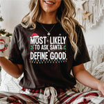 Most Likely to Ask Santa to Define Good
