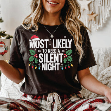Most Likely to Need a Silent Night