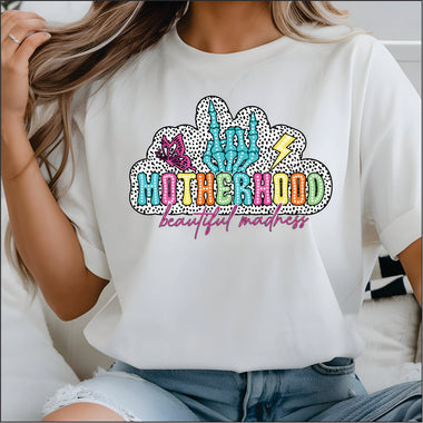 Motherhood Beautiful Madness DTF Transfer