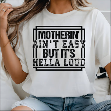 Mothering Aint Easy DTF Transfer