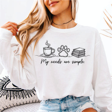 My Needs are Simple black print